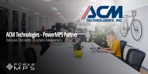 ACM and PowerMPS Partnership