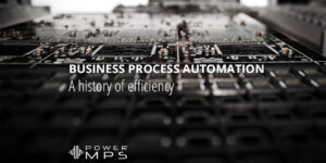 A History of Business Process Automation