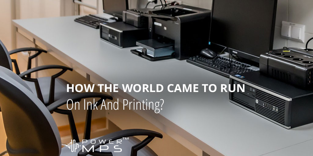 The History of Printing, Ink and Office Printers
