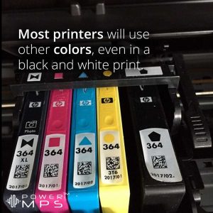 Most printers will use other colors, even in a black and white print.