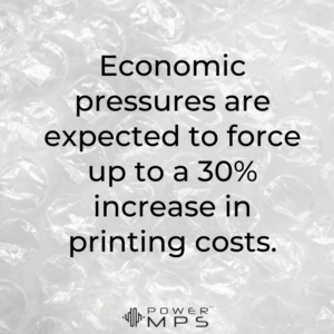Are printing costs increasing?